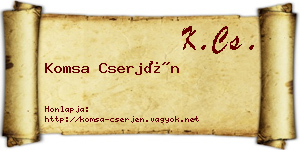 Komsa Cserjén névjegykártya
